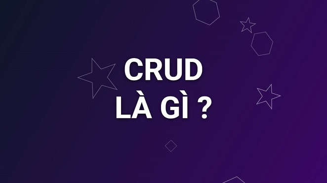 CRUD là gì? 4 thao tác 'sinh tử' của mọi lập trình viên Backend