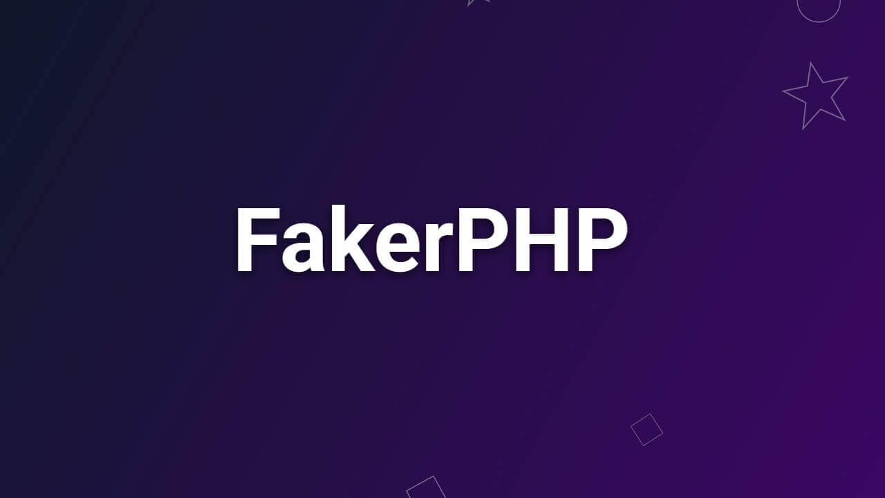 FakerPHP là gì? Cách tạo 1000 dữ liệu ảo chuẩn cơm mẹ nấu trong Laravel
